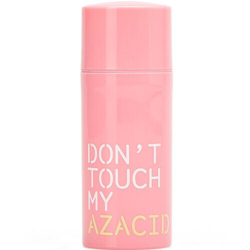 DON'T TOUCH MY AZACID