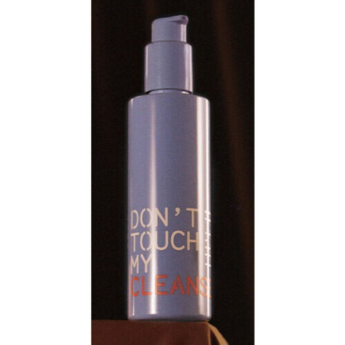 Don't Touch My Cleanser